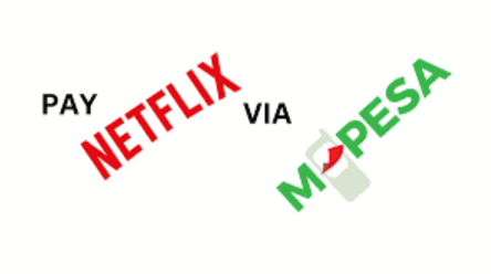 Text image displaying the words 'How to Pay Netflix via M-Pesa'